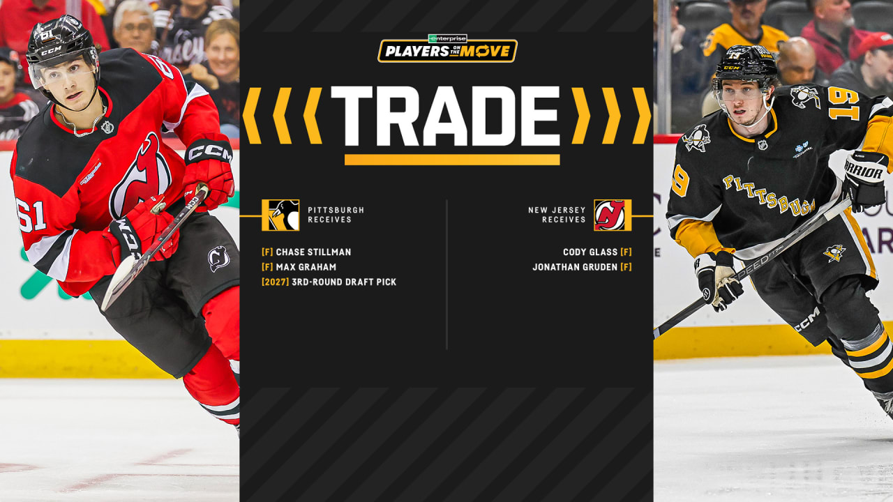 Penguins Acquire Forwards Chase Stillman, Max Graham and a 2027 Third-Round Draft Pick from New Jersey in Exchange for Cody Glass and Jonathan Gruden | Pittsburgh Penguins