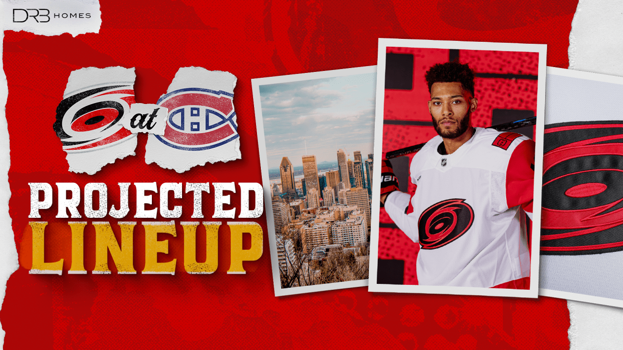 Projected Lineup: March 24 at Montreal | Carolina Hurricanes - NHL.com