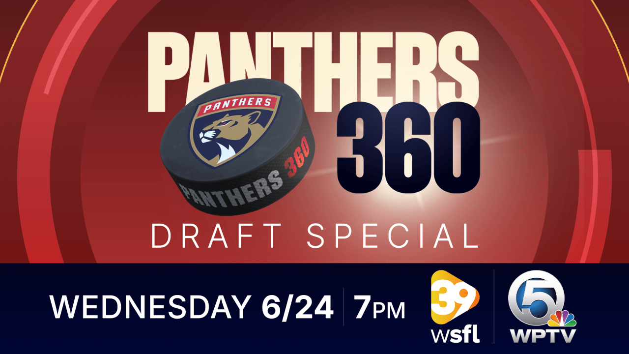 WPTV-TV to Air ‘Panthers 360: NHL Draft Special’ Wednesday, June 24 at 7 p.m. (ET)