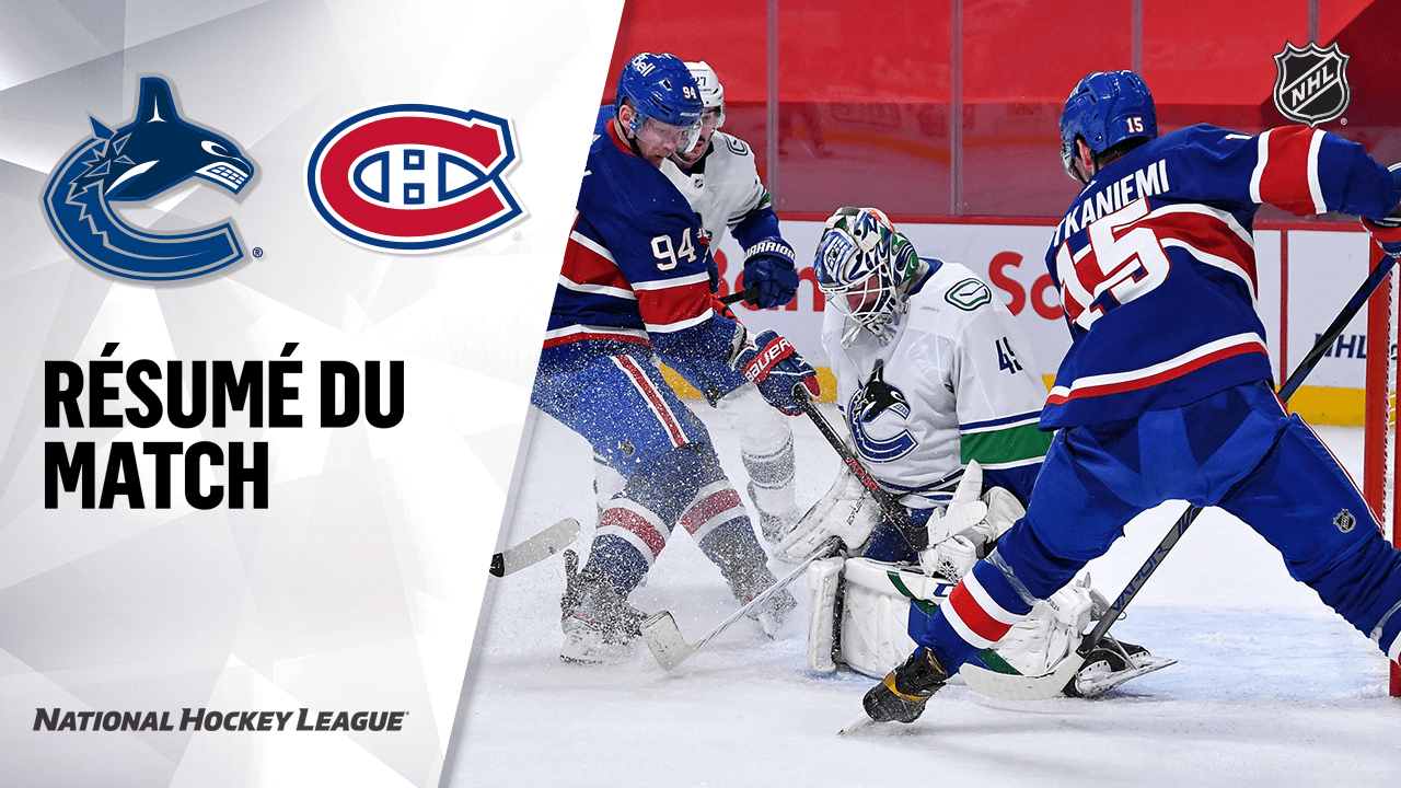 Canucks 4, Canadiens 5 (T.B.) | Canadiens De Montréal