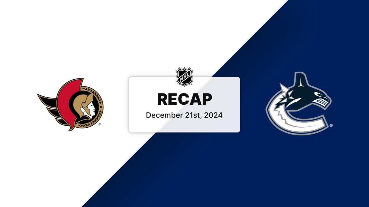 OTT at VAN | Recap | Vancouver Canucks