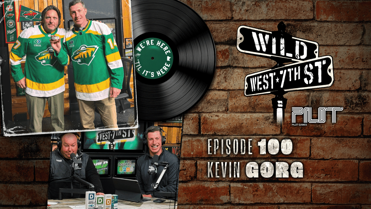 Wild on 7th - Episode 100: Kevin Gorg, Green Jackets and the Grind | Minnesota Wild