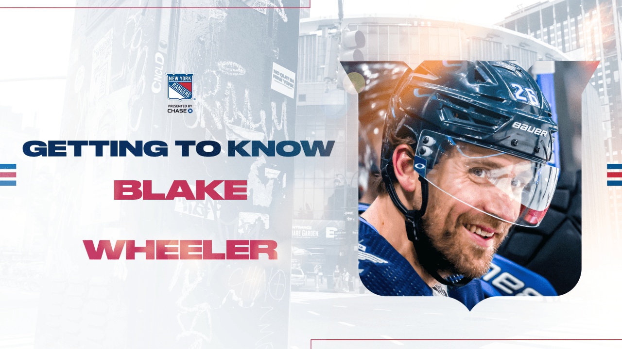 New York Rangers: Get To Know Blake Wheeler 