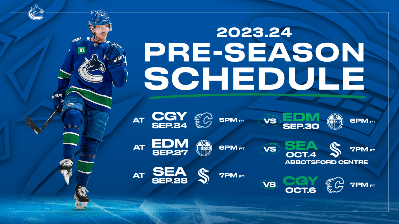 Canucks Announce 2023.24 PreSeason Schedule Vancouver Canucks