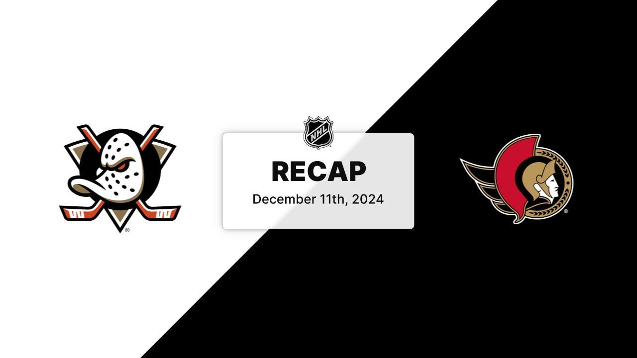 ANA at OTT | Recap | Anaheim Ducks