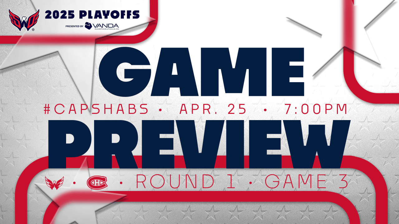 Scene Shifts to Montreal for Game 3 | Washington Capitals