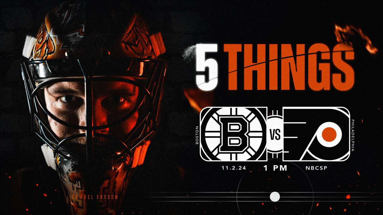 5 Things: Flyers vs. Bruins