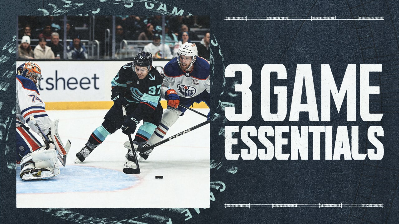 3 Game Basics | Oilers vs. Kraken | 7 p.m