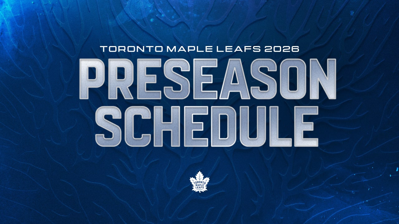 Maple Leafs Announce 2026 NHL Preseason Schedule