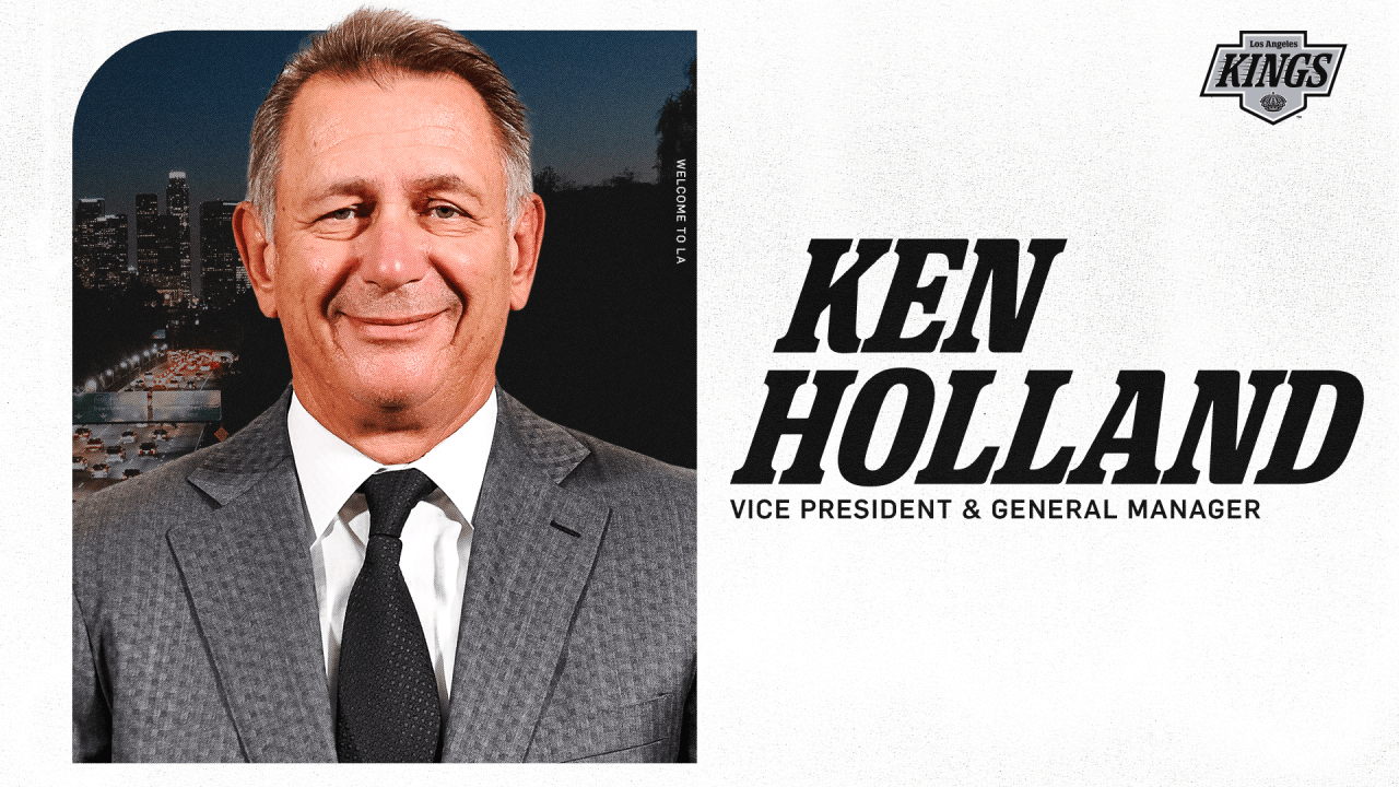 LA Kings Name Ken Holland Vice President and General Manager | Los Angeles Kings
