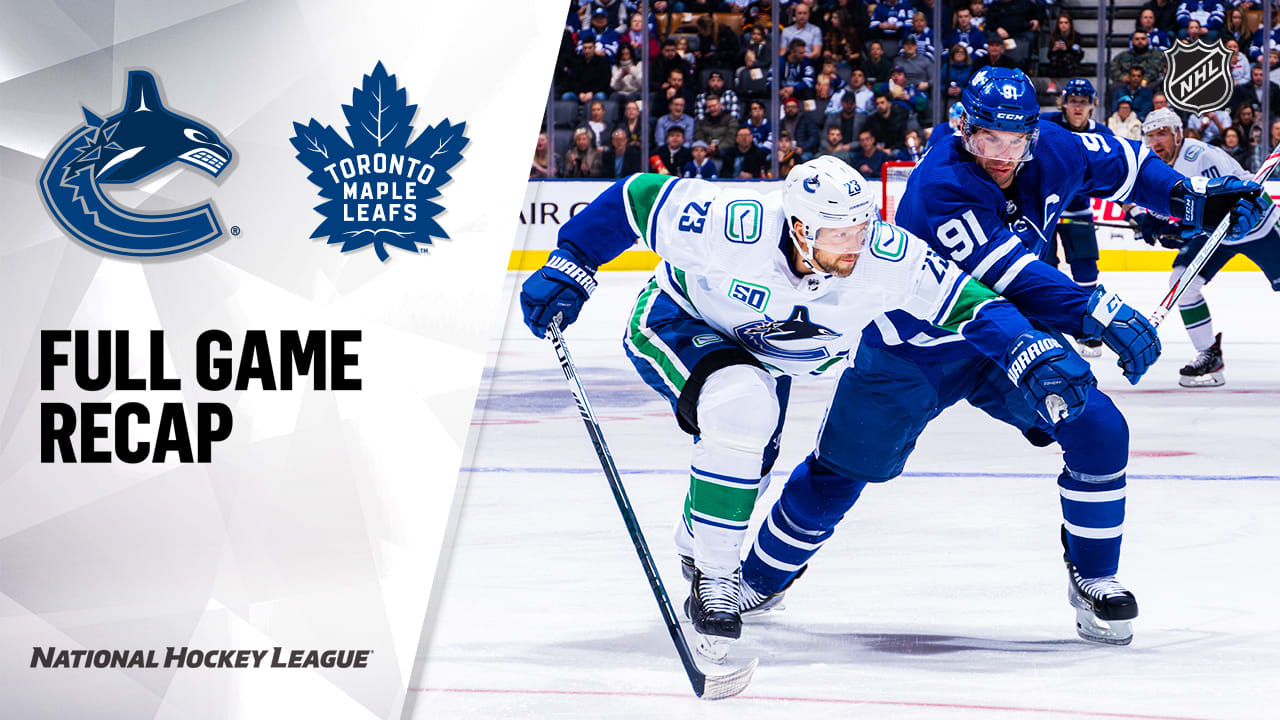 Recap: VAN 2, TOR 4 | Toronto Maple Leafs