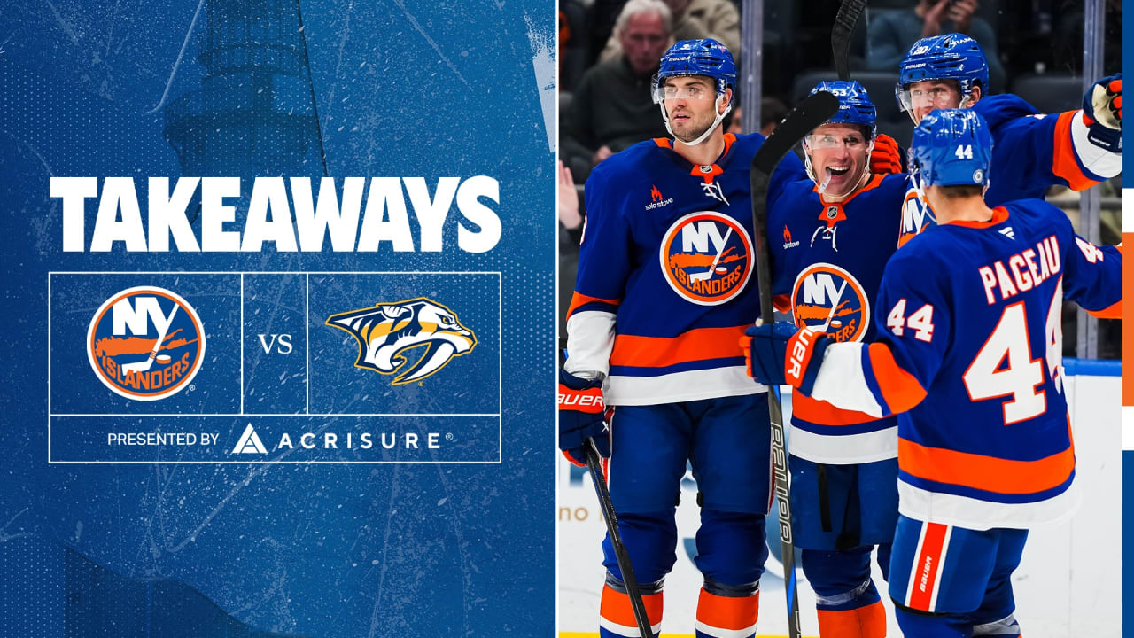 Takeaways: Isles Cruise to 7-4 Victory Over Preds | New York Islanders