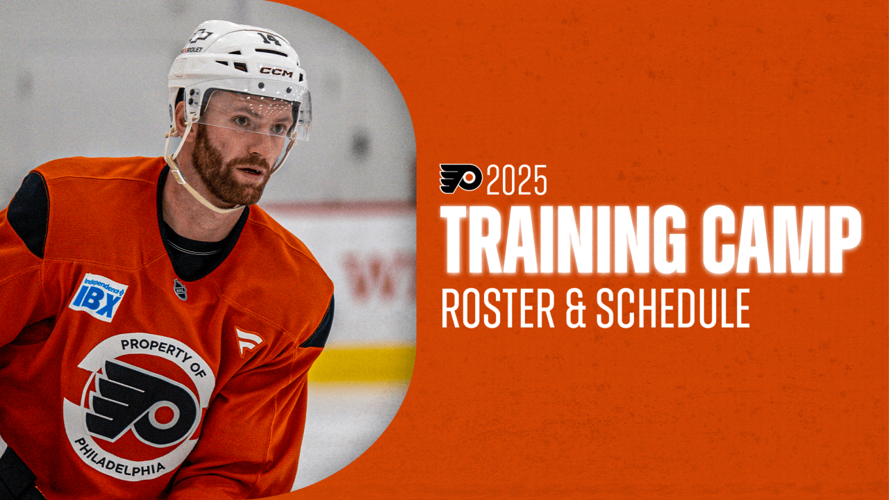 Flyers Announce 2025 Training Camp Roster and Schedule