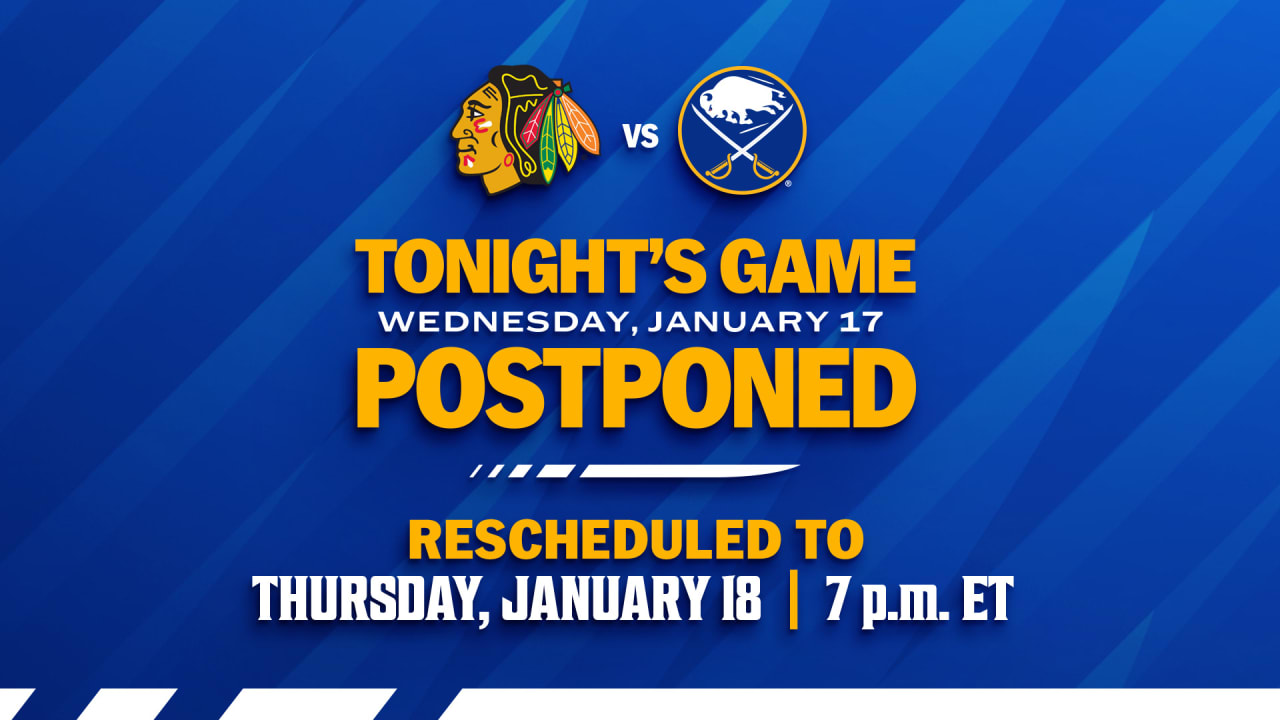 Sabres game vs. Blackhawks rescheduled to Thursday, Jan. 18 at 7 p.m