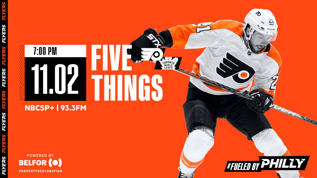 5 Things: Flyers @ Maple Leafs | Philadelphia Flyers