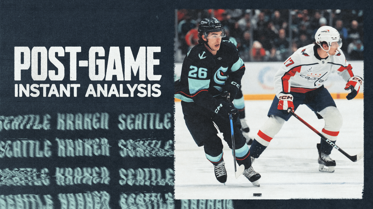 Post-Game Instant Analysis: Washington vs. Seattle | Seattle Kraken