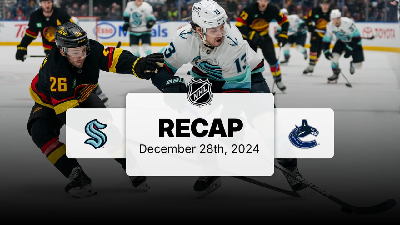SEA at VAN | Recap | NHL.com