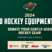 MINNESOTA WILD PARTNERS WITH LETS PLAY HOCKEY ANDMINNESOTA HOCKEY FOR ANNUAL USED EQUIPMENT DRIVE 092024