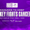 CANUCKS TO SUPPORT HOCKEY FIGHTS CANCER, PRESENTED BY WELL HEALTH, ON NOVEMBER 8TH