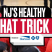 NJ Healthy Hat Trick | COMMUNITY