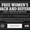FREE COACHES AND REFEREE CERTIFICATION EVENT 