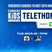 CANUCKS HOST 35TH ANNUAL CANUCKS FOR KIDS FUND TELETHON LIVE ON MARCH 18, PRESENTED BY TD