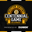 Bruins Announce Programming and Details for Culmination of Centennial Celebration