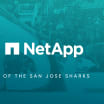 NetApp enables a power play for San Jose Sharks’ data infrastructure