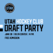 Utah Hockey Club Draft Party - June 28