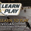 Vegas Golden Knights to Host Girls NHL Learn to Play