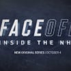 FACEOFF Inside the NHL wird am 4. Oktober weltweit an den Start gehen