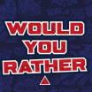 Would You Rather Episode 3