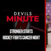 Hockey Fights Cancer | DEVILS MINUTE