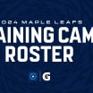 Maple Leafs Announce 2024 Training Camp Roster