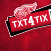 Red Wings launch "TXT4TIX" program