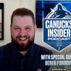 Derek Forbort Joins Canucks Insider Podcast to Talk About Re-Signing in Vancouver