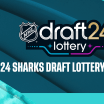 2024 Sharks Draft Lottery Preview