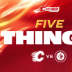5 Things - Flames vs. Jets 20.10.25