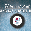 Take a Shot at Winning Avs Playoff Tickets with AAA