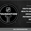 NHL Foundation in US and Canada to focus on 5 key pillars