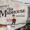 RELEASE: Details Announced for “The Madhouse” Centennial Chapter Night