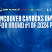 ALL TOGETHER. ALL IN. CANUCKS UNVEIL PLANS FOR ROUND #1 OF THE 2024 STANLEY CUP PLAYOFFS KICKING OFF APRIL 21 AGAINST THE NASHVILLE PREDATORS