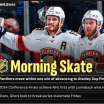 NHL Morning Skate for May 31