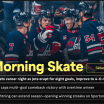 NHL Morning Skate for October 19 2024