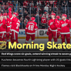 NHL Morning Skate January 13, 2025