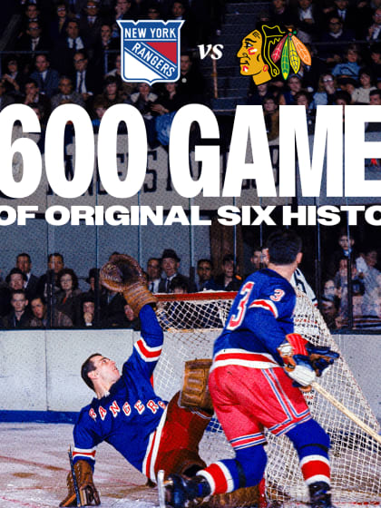 Rangers-Blackhawks – 600 Games of Original Six History