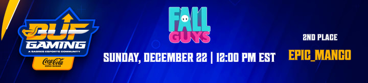 BUF Gaming Fall Guys 2nd Place - Epic_Mango