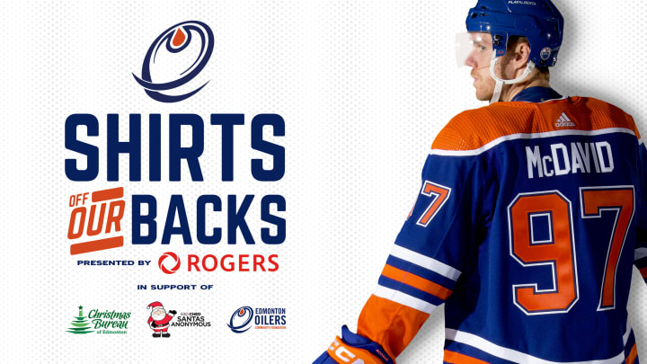 Shirts Off Our Backs presented by Rogers in support of Christmas Bureau of Edmonton, 630 CHED Santas Anonymous, and the Edmonton Oilers Community Foundation