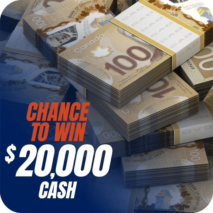 CHANCE TO WIN $20,000 CASH