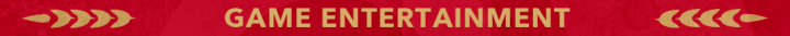 Red background with the words "Game Entertainment" in gold.